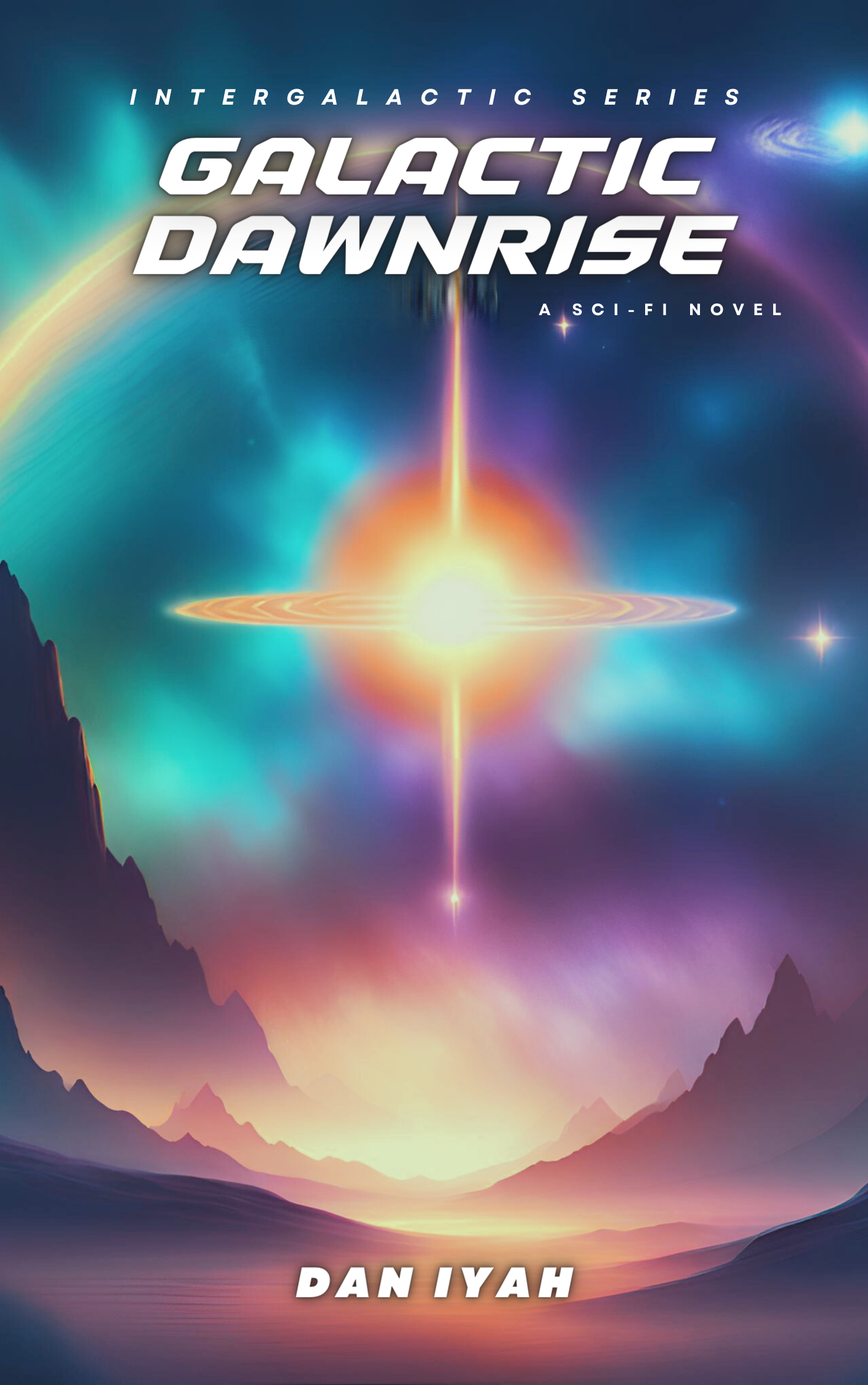 Galactic Dawnrise Sci-Fi Novel Book Cover